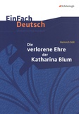 Elinor Matt - Heinrich Böll: Die verlorene Ehre der Katharina Blum.