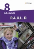 P.A.U.L. D. (Paul) 8. Arbeitsheft. Persönliches Arbeits- und Lesebuch Deutsch - Mittleres Schulwesen.