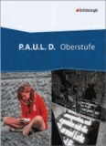 P.A.U.L. D. (Paul) - Persönliches Arbeits- und Lesebuch - Oberstufe. Schülerband.