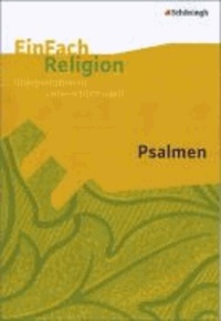 Psalmen: Jahrgangsstufen 5 - 10. EinFach Religion.