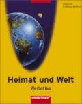 Heimat und Welt / Weltatlas. Atlas für Hamburg / Schleswig-Holstein.