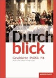 Durchblick Geschichte und Politik 7 / 8. Schülerband. Differenzierende Ausgabe. Niedersachsen - Ausgabe 2012.