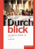 Durchblick Geschichte und Politik 7 / 8. Arbeitsheft. Differenzierende Ausgabe. Niedersachsen - Ausgabe 2012.
