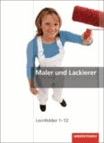 Maler und Lackierer Gesamtband. Schülerbuch.