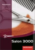 Salon 3000. Handbuch für Friseurinnen und Friseure.