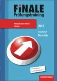 Finale - Prüfungstraining Realschulabschluss Hessen - Arbeitsheft Deutsch 2014 mit Lösungsheft.