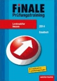 Finale - Prüfungstraining Landesabitur Hessen - Abiturhilfe Deutsch 2014.