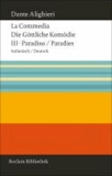 Dante Alighieri - La Commedia / Die Göttliche Komödie - III. Paradiso / Paradies. Italienisch/Deutsch.