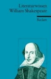 William Shakespeare. Literaturwissen für Schule und Studium.