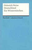 Wolfgang Kröger - Heinrich Heine - Deutschland ; Ein Wintermärchen, Lektüreschlüssel.