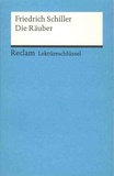 Reiner Poppe - Friedrich Schiller - Die Räuber, Lektüreschlüssel.
