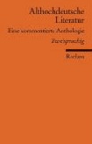 Althochdeutsche Literatur - Eine kommentierte Anthologie. Neuübersetzung.