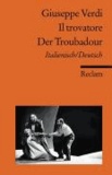 Il trovatore / Der Troubadour - Italienisch/Deutsch.