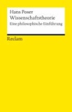 Hans Poser - Wissenschaftstheorie - Eine philosophische Einführung.
