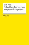Selberlebensbeschreibung. Konjektural-Biographie.