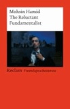 Mohsin Hamid - The Reluctant Fundamentalist - (Fremdsprachentexte).