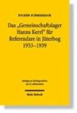 Das 'Gemeinschaftslager Hanns Kerrl' für Referendare in Jüterbog 1933-1939.