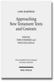 Approaching New Testament Texts and Contexts - Collected Essays II.