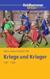 Kriege und Krieger 500 - 1500.