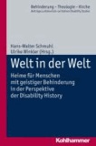 Welt in der Welt - Heime für Menschen mit geistiger Behinderung in der Perspektive der Disability History.