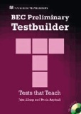 BEC Preliminary Testbuilder. Mit Audio-CD.