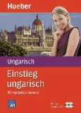 Einstieg ungarisch. Buch + 2 Audio-CDs - Für Kurzentschlossene.