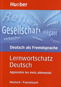 Diethard Lubke - Lernwortschatz Deutsch - Apprendre Les Mots Allemands.