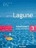 Lagune 3. Arbeitsbuch - Deutsch als Fremdsprache.