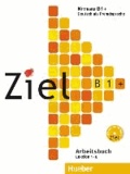 Ziel B1+. Arbeitsbuch mit Lerner-Audio-CD / CD-ROM - Deutsch als Fremdsprache.
