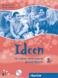 Wilfried Krenn et Herbert Puchta - Ideen 3. Arbeitsbuch mit 2 Audio-CDs zum Arbeitsbuch - Deutsch als Fremdsprache.