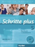 Schritte plus 05. Kursbuch + Arbeitsbuch mit Audio-CD zum Arbeitsbuch - Deutsch als Fremdsprache.