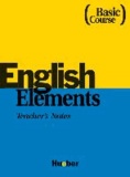 English Elements. Basic Course. Teacher's Notes.