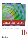 Linea diretta neu 1 B. Lehrerhandbuch - Guida pre l'insegnante. Ein Italienischkurs für Anfänger.