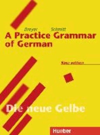 Lehr- und Übungsbuch der deutschen Grammatik. Deutsch-Englisch - Practice Grammar of German.