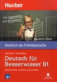 Julika Betz et Anneli Billina - Deutsch üben Deutsch für Besserwisser B1 - Typische Fehler vertehen und vermeiden. 1 CD audio MP3