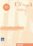 Heide Stiebeler et Frauke Van der Werff - Fit fürs Goethe-Zertifikat B2 - Deutschprüfung für Erwachsene.