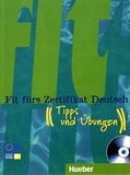 Sabine Dinsel et Monika Reimann - Fits fürs Zertifikat Deutsch - Tipps und Ubungen. 1 CD audio