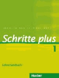 Petra Klimaszyk et Isabel Krämer-Kienle - Schritte plus 1. Lehrerhandbuch - Deutsch als Fremdsprache.