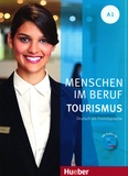 Anja Schüman et Cordula Schurig - Menschen im Beruf - Tourismus A1 - Deutsch als Fremdsprache. 1 CD audio