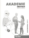 Sabrina Schmohl et Britta Schenk - Akademie Deutsch A2+ - Zusatzmaterial mit Audios online - Band 2.