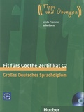 Linda Fromme et Julia Guess - Fit Fürs Goethe-Zertifikat C2 - Grosses Deutsches Sprachdiplom. 2 CD audio
