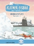 Kleiner Eisbär - Lars, bring uns nach Hause. Kinderbuch Deutsch-Türkisch.