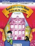 Rund um mein Haus / Esta es mi Casa - Kinderbuch Deutsch-Spanisch.
