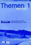 Themen aktuell 1. Glossar Deutsch-Polnisch - Lehrwerk für Deutsch als Fremdsprache. Niveaustufe A 1. Ausgabe in 3 Bänden.