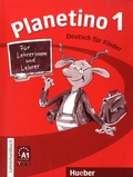 Gabriele Kopp et Siegfried Büttner - Planetino 1 Deutsch für Kinder A1 - Lehrerhandbuch.
