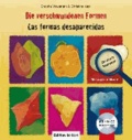 Die verschwundenen Formen. Kinderbuch Deutsch-Spanisch.