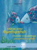 Schlaf gut, kleiner Regenbogenfisch. Kinderbuch Deutsch-Russisch.