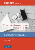 Heinrich von Kleist - Der zerbrochene Krug. Leseheft - Deutsch als Fremdsprache.