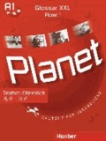 Planet 1. Glossar XXL Deutsch-Chinesisch - Deutsch für Jugendliche. Deutsch als Fremdsprache.