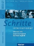 Schritte international 3. Niveau A2/1. Glossar XXL Deutsch-Englisch German-English - Deutsch als Fremdsprache.